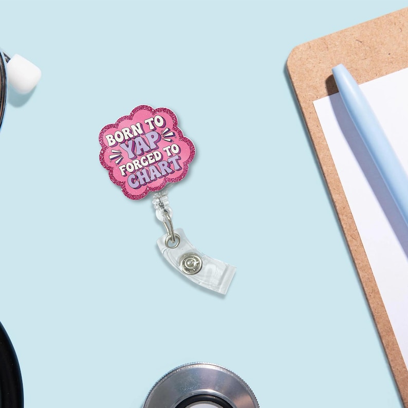 TiniDecor Born to Yap Forced to Chart Badge Reel, Pink Retractable ID Holder, Funny Nurse Gift