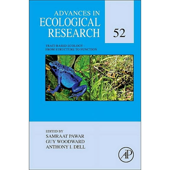 Advances in Ecological Research Trait-Based Ecology - From Structure to Function: Volume 52, Book 52, (Hardcover)