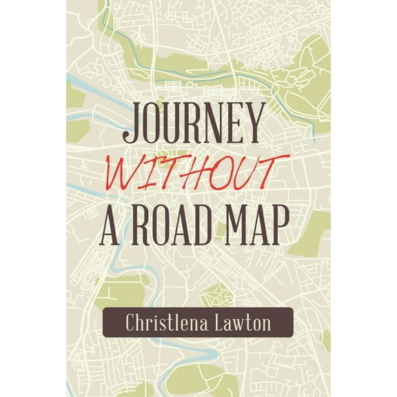 Journey Without a Road Map (Paperback)