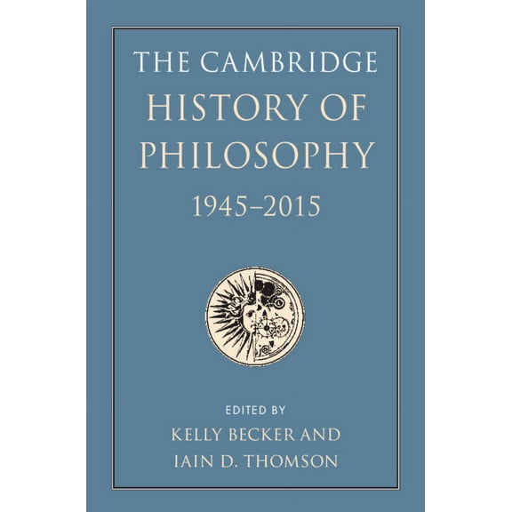 The Cambridge History of Philosophy, 1945-2015, (Hardcover)