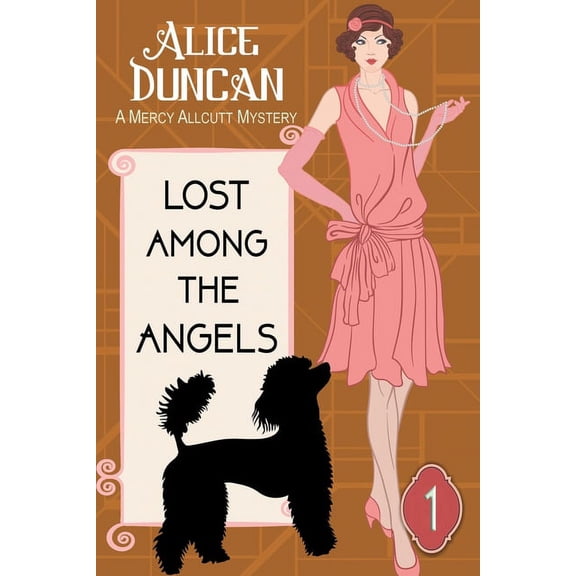 Mercy Allcutt Mystery Lost Among the Angels (A Mercy Allcutt Mystery, Book 1): Historical Cozy Mystery, Book 1, (Paperback)