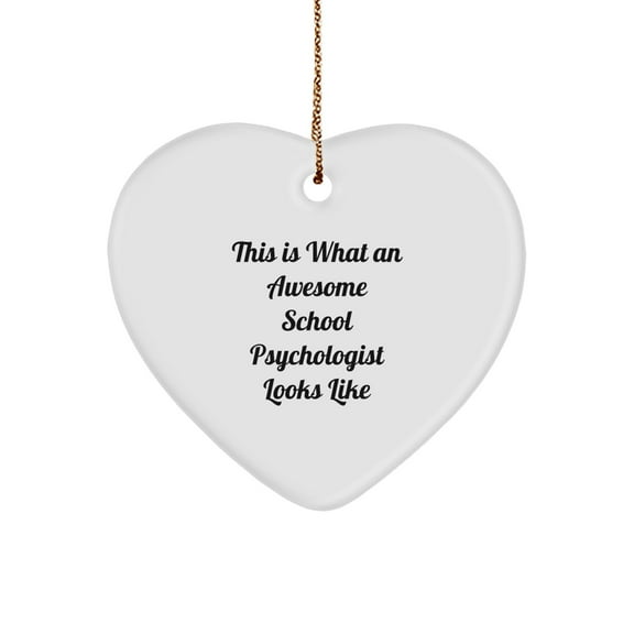 Funny School Psychologist Heart Ornament Gifts from Family, Friends, and Coworkers for Christmas