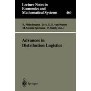 Lecture Notes in Economic and Mathematical Systems: Advances in Distribution Logistics (Hardcover)