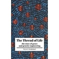 thumbnail image 1 of Pre-Owned The Thread of Life: The Story of Genes and Genetic Engineering (Hardcover) by Susan Aldridge, 1 of 1
