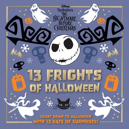 Disney Tim Burton's the Nightmare Before Christmas: 13 Frights of Halloween (Hardcover)