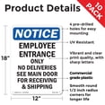 thumbnail image 2 of Employee Entrance Only No Deliveries OSHA Notice Rigid Plastic Sign 18 Inch x 12 Inch - 10 Pack, 2 of 8