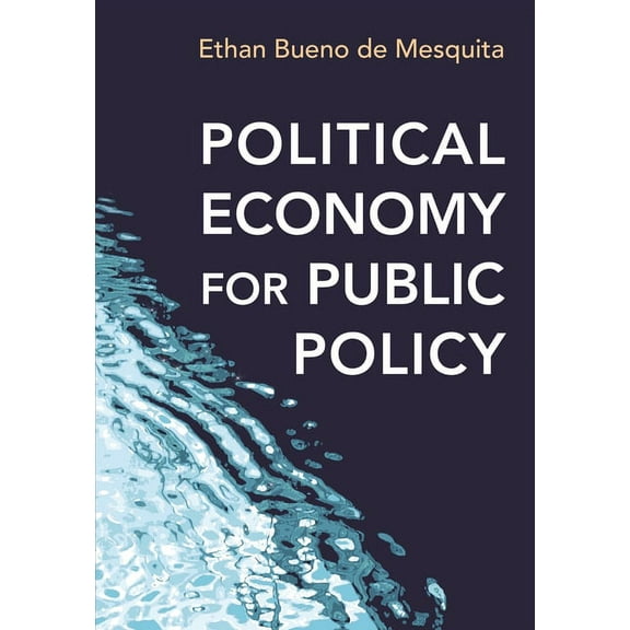 Political Economy for Public Policy, (Hardcover)