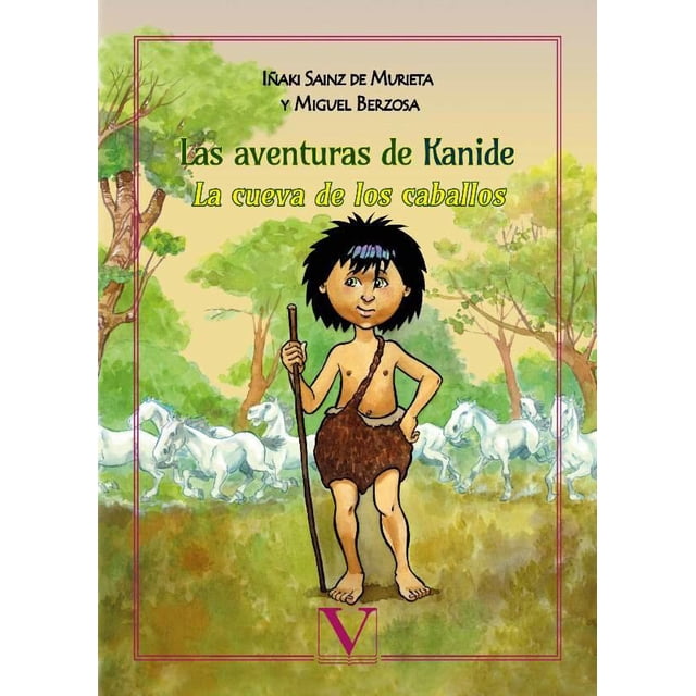 Las Aventuras De Kanide. La Cueva De Los Caballos Verbum 9788490743898