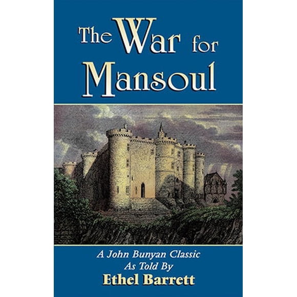 The War for Mansoul