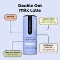 thumbnail image 6 of Pop & Bottle Double Oat Milk Latte + 2X Caffeine, Organic, Shelf-Stable/ Ambient, 8 fl oz, 6 of 11