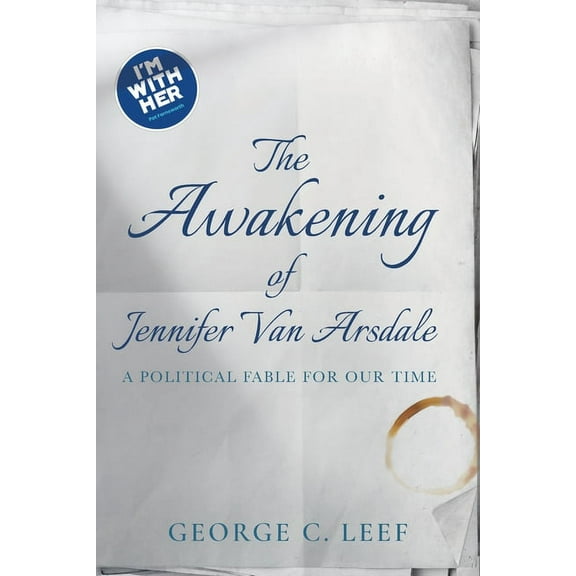 The Awakening of Jennifer Van Arsdale, (Paperback)