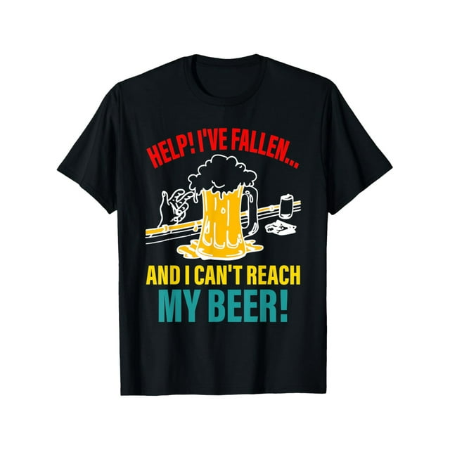 Help I've Fallen And I Can't Reach My Beer Funny Quote T-shirt Comfortable, Casual Short Sleeve, Daily Wear, All Season, Black, Men 220g