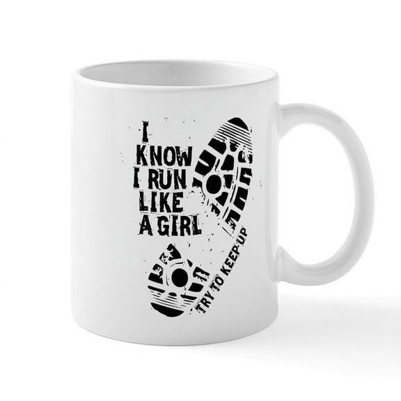 CafePress - I Know I Run Like A Girl Mug - 11 oz Ceramic Mug - Novelty Coffee Tea Cup
