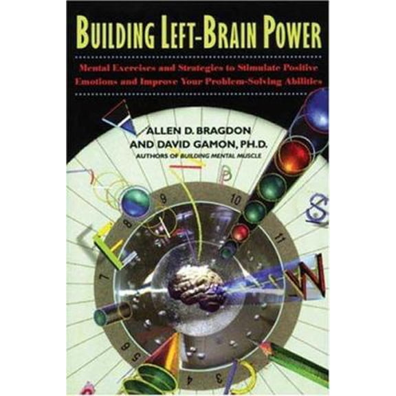 Pre-Owned Building Left-Brain Power: Conditioning Exercises and Tips for Left Brain Skills (Paperback) 0802776833 9780802776839