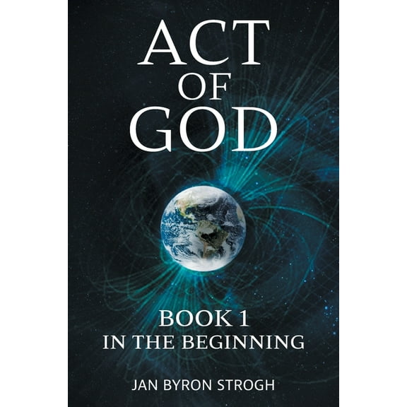 Act of God: In the Beginning, (Paperback)