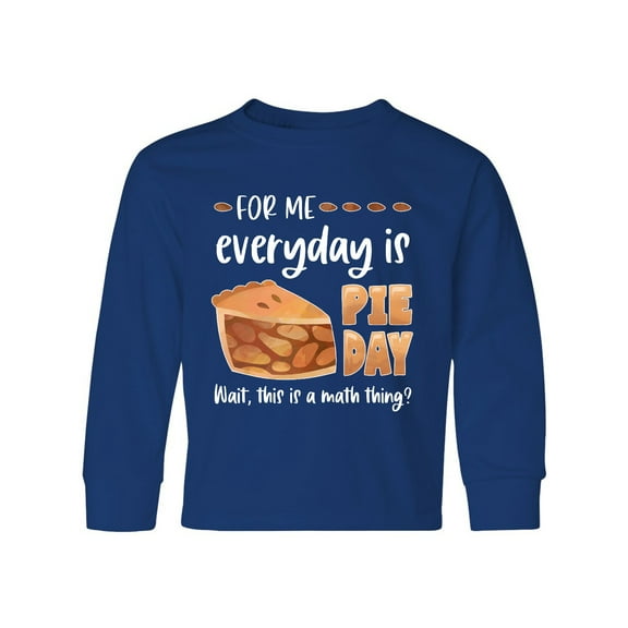 Inktastic For Me, Everyday is Pie Day Pi Day Humor Long Sleeve Youth T-Shirt