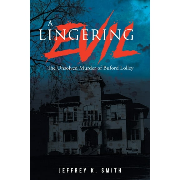 A Lingering Evil (Paperback)