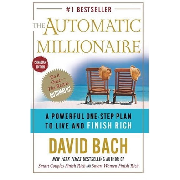 Pre-Owned The Automatic Millionaire, Canadian Edition: A Powerful One-Step Plan to Live and Finish Rich (Canadian Edition) (Hardcover) 0385660243 9780385660242
