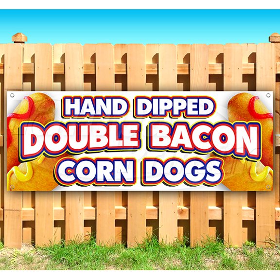 Hand Dipped Double Bacon Corn Dogs 13 oz Vinyl Banner With Metal Grommets