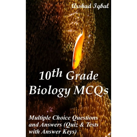 10th Grade Biology MCQs: Multiple Choice Questions and Answers (Quiz & Tests with Answer Keys) -