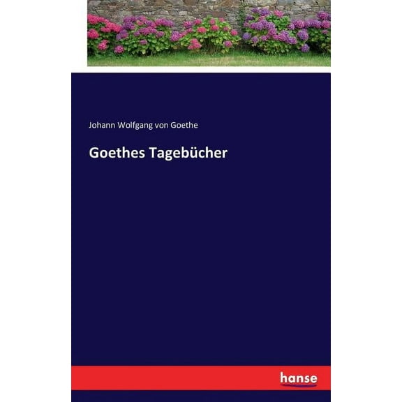 Goethes Tagebücher (Paperback)