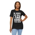 thumbnail image 6 of I'm sorry for what I said during tech week funny musical Unisex T-shirt, 6 of 7