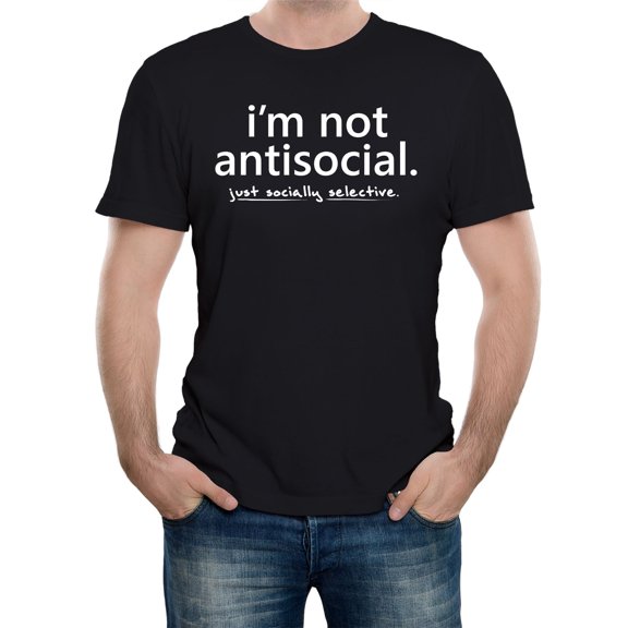 I'm Not Antisocial Men's Graphic T-Shirt | Funny Introvert Humor Tee