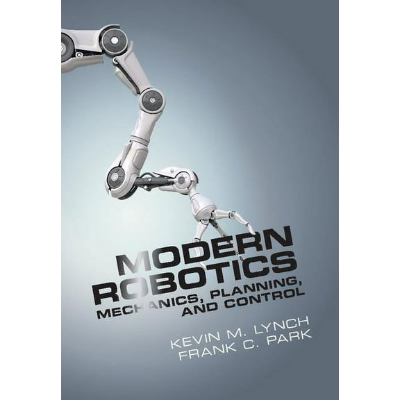 Modern Robotics, (Hardcover)