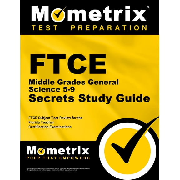 FTCE Middle Grades General Science 5-9 Secrets Study Guide