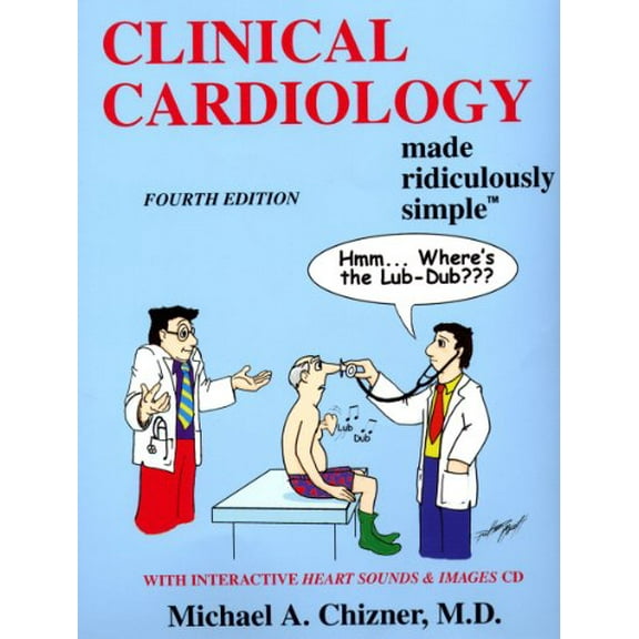 Pre-Owned Clinical Cardiology Made Ridiculously Simple (Paperback) 1935660047 9781935660040
