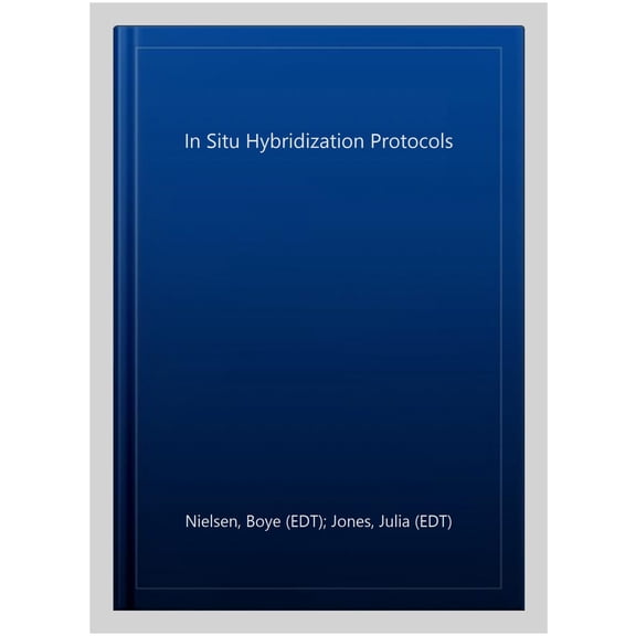 Pre-Owned Methods in Molecular Biology: In Situ Hybridization Protocols (Hardcover)