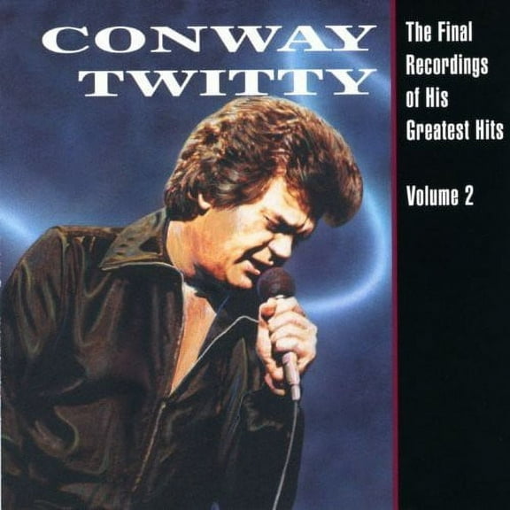 Conway Twitty - Final Recordings of His Greatest Hits 2 - Music & Performance - CD