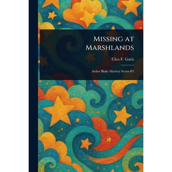 Missing at Marshlands, (Paperback)