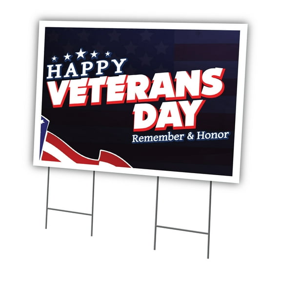 Happy Veterans Day 24" X 36" Yard Sign & Stake | Advertise Your Business | Stake Included Double Sided Image | Made in The USA