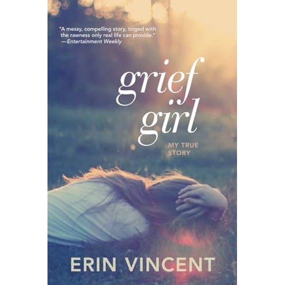 Pre-Owned Grief Girl: My True Story (Paperback) 0385733860 9780385733861