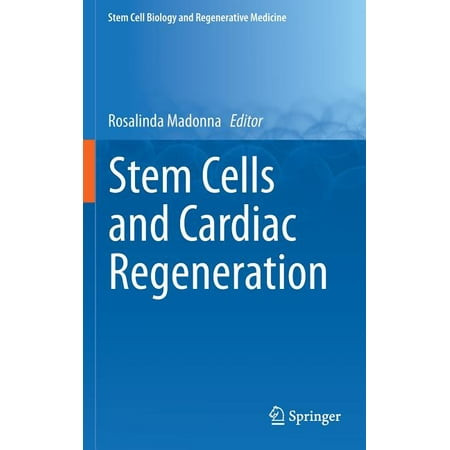 UPC: 9783319254258 | Stem Cells and Cardiac Regeneration (Stem Cell Biology and Regenerative Medicine) – Madonna Rosalinda
