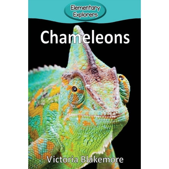 Elementary Explorers Chameleons, Book 37, (Paperback)