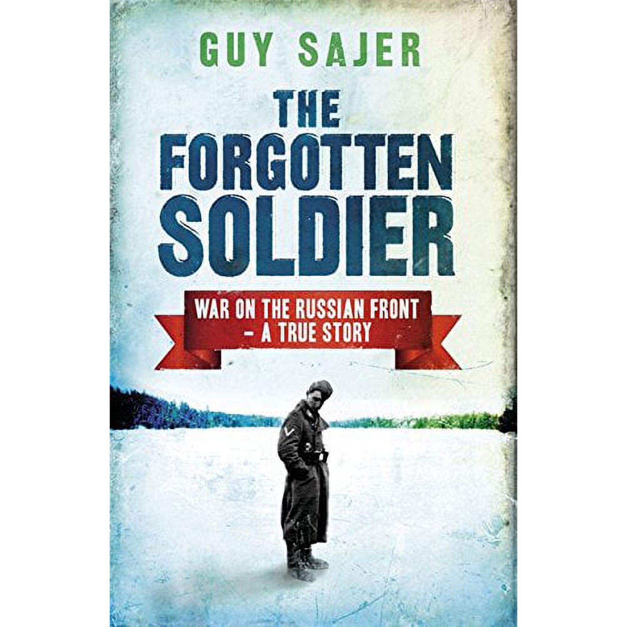The Forgotten Soldier (Cassell Military Paperbacks)