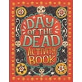 thumbnail image 1 of Pre-Owned Day of the Dead Activity Book (Paperback) by Karl Jones, 1 of 1