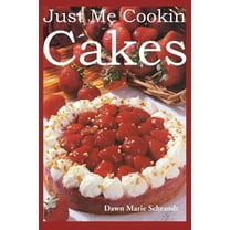 Just Me Cookin Cakes, (Paperback)