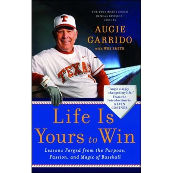 Pre-Owned Life Is Yours to Win: Lessons Forged from the Purpose, Passion, and Magic of Baseball (Paperback) 1439186944 9781439186947
