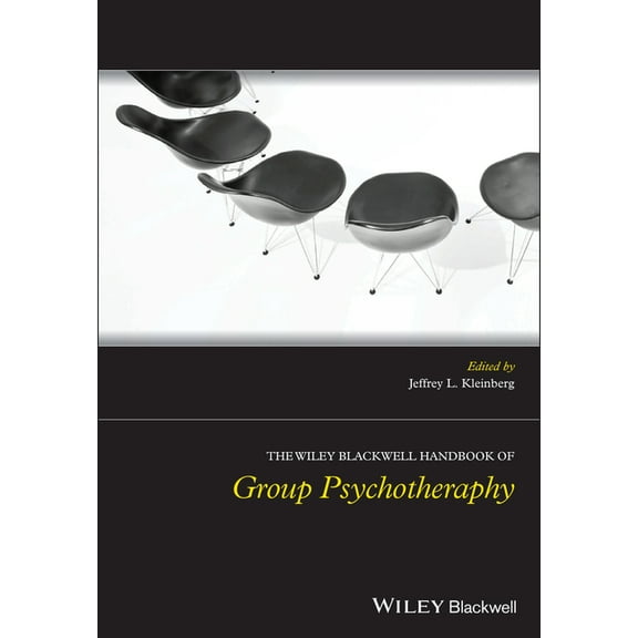 Wiley Clinical Psychology Handbooks The Wiley-Blackwell Handbook of Group Psychotherapy, (Paperback)