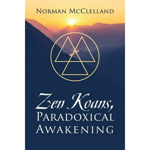 Zen Koans, Paradoxical Awakening, (Paperback)