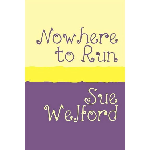 NOWHERE TO RUN Large Print, (Paperback)