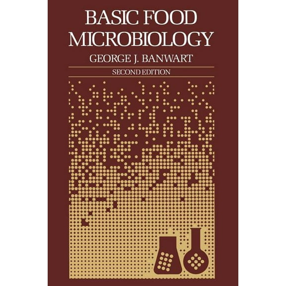 Food Science Text Basic Food Microbiology, (Paperback)
