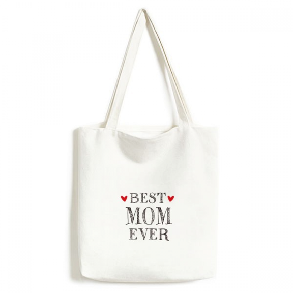 best mom ever quote loved s tote canvas bag shopping satchel casual handbag