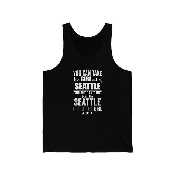 Can take girl out Seattle Can't take Seattle Pride Unisex Tank Top, XS-2XL