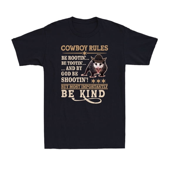 Cowboy Rules Viral Be Rootin Be Tootin Be Kind Funny Opossum Meme Men's T-Shirt