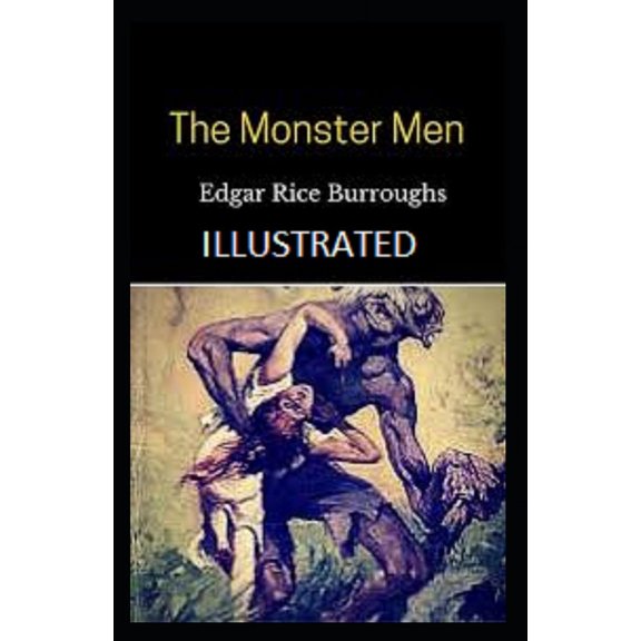 The Monster Men Illustrated (Paperback)