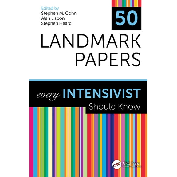 50 Landmark Papers 50 Landmark Papers every Intensivist Should Know, (Paperback)